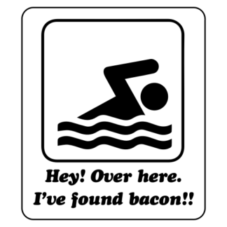 Hey! Over Here, I've Found Bacon! Sticker (Black)